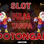 Slot deposit pulsa tanpa potongan