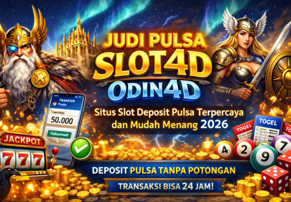 Judi Pulsa Slot4D Odin4D