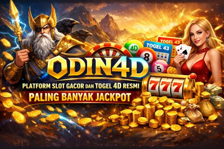 Odin4D – Platform Slot Gacor dan Togel 4D Resmi Paling Banyak Jackpot